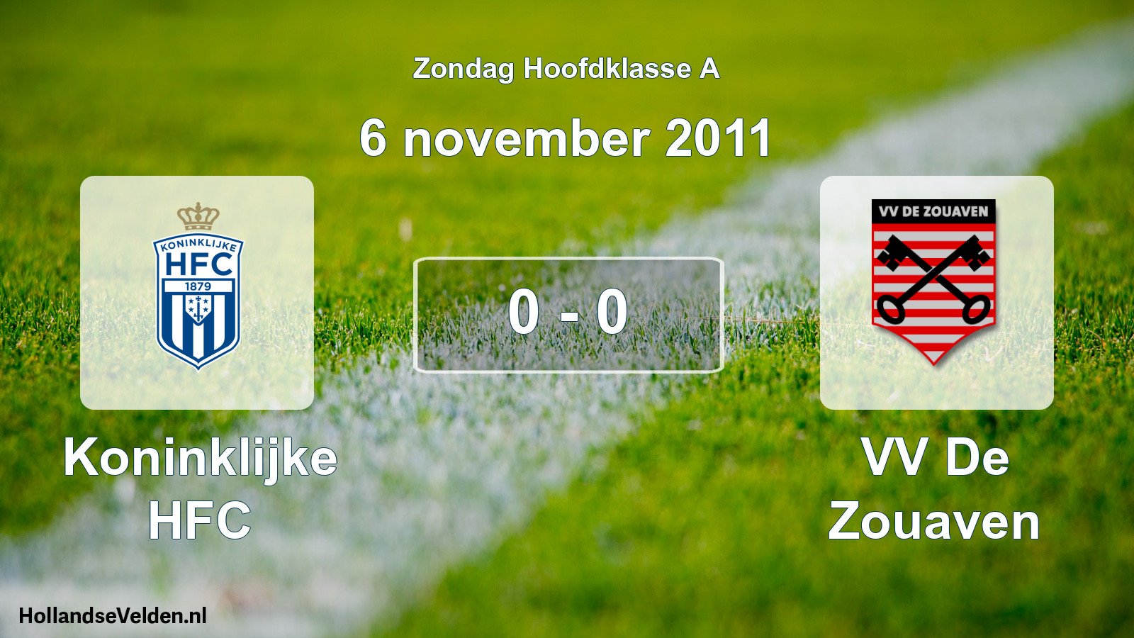 Total number of matches played: Koninklijke HFC - VV De Zouaven 0 - 0 (6 November 2011)