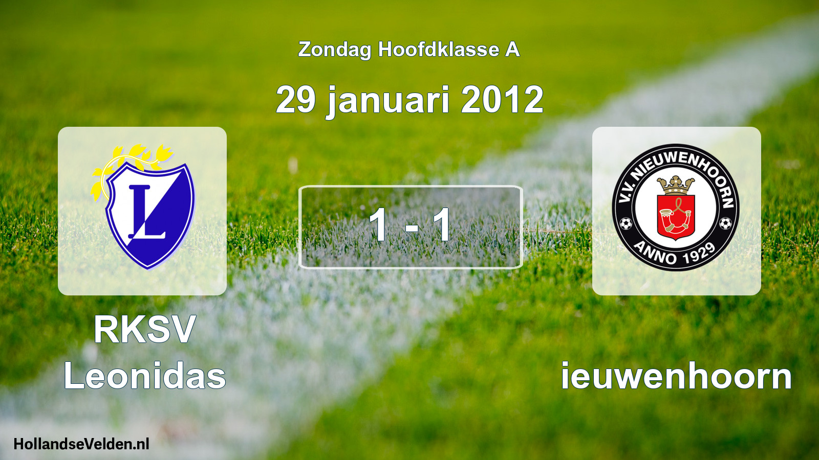 Total number of matches played: RKSV Leonidas - Nieuwenhoorn 1 - 1 (29 January 2012)