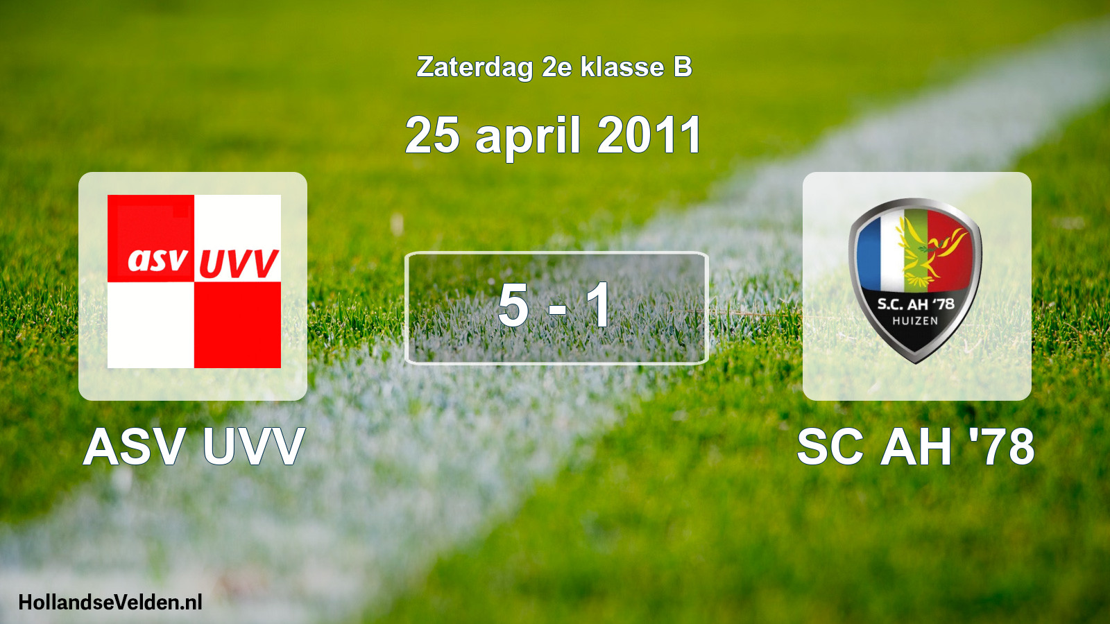 Total number of matches played: ASV UVV - SC AH '78 5 - 1 (25 April 2011)