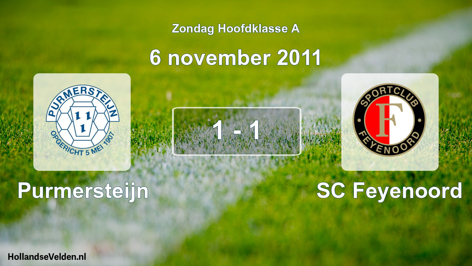 Total number of matches played: Purmersteijn - SC Feyenoord 1 - 1 (6 November 2011)