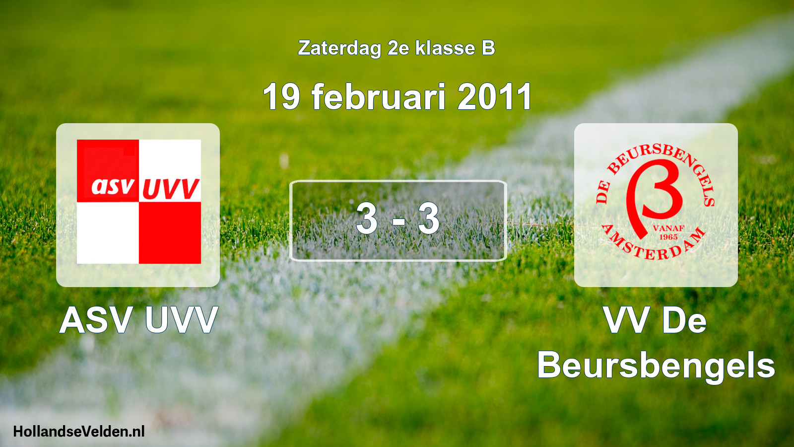 Total number of matches played: ASV UVV - VV De Beursbengels 3 - 3 (19 February 2011)