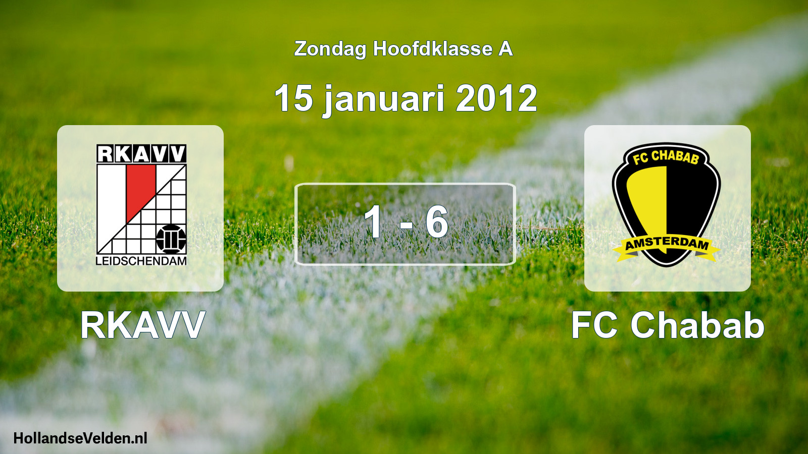 Total number of matches played: RKAVV - FC Chabab 1 - 6 (15 January 2012)