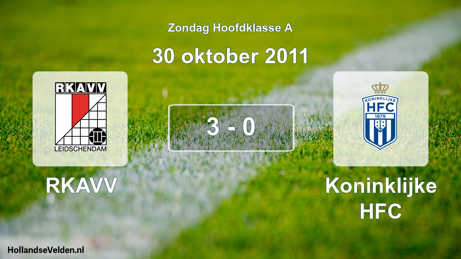 Total number of matches played: RKAVV - Koninklijke HFC 3 - 0 (30 October 2011)