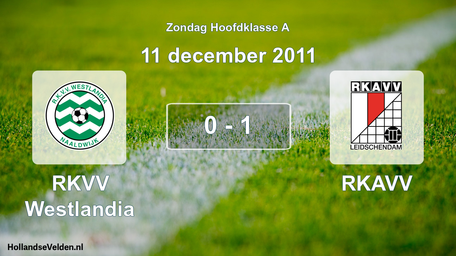 Total number of matches played: RKVV Westlandia - RKAVV 0 - 1 (11 December 2011)