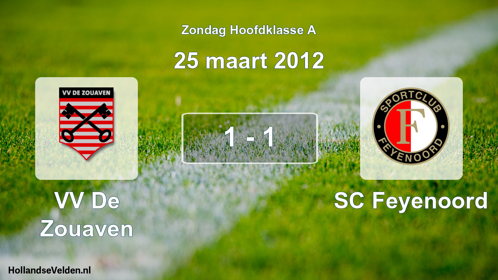 Total number of matches played: VV De Zouaven - SC Feyenoord 1 - 1 (25 March 2012)