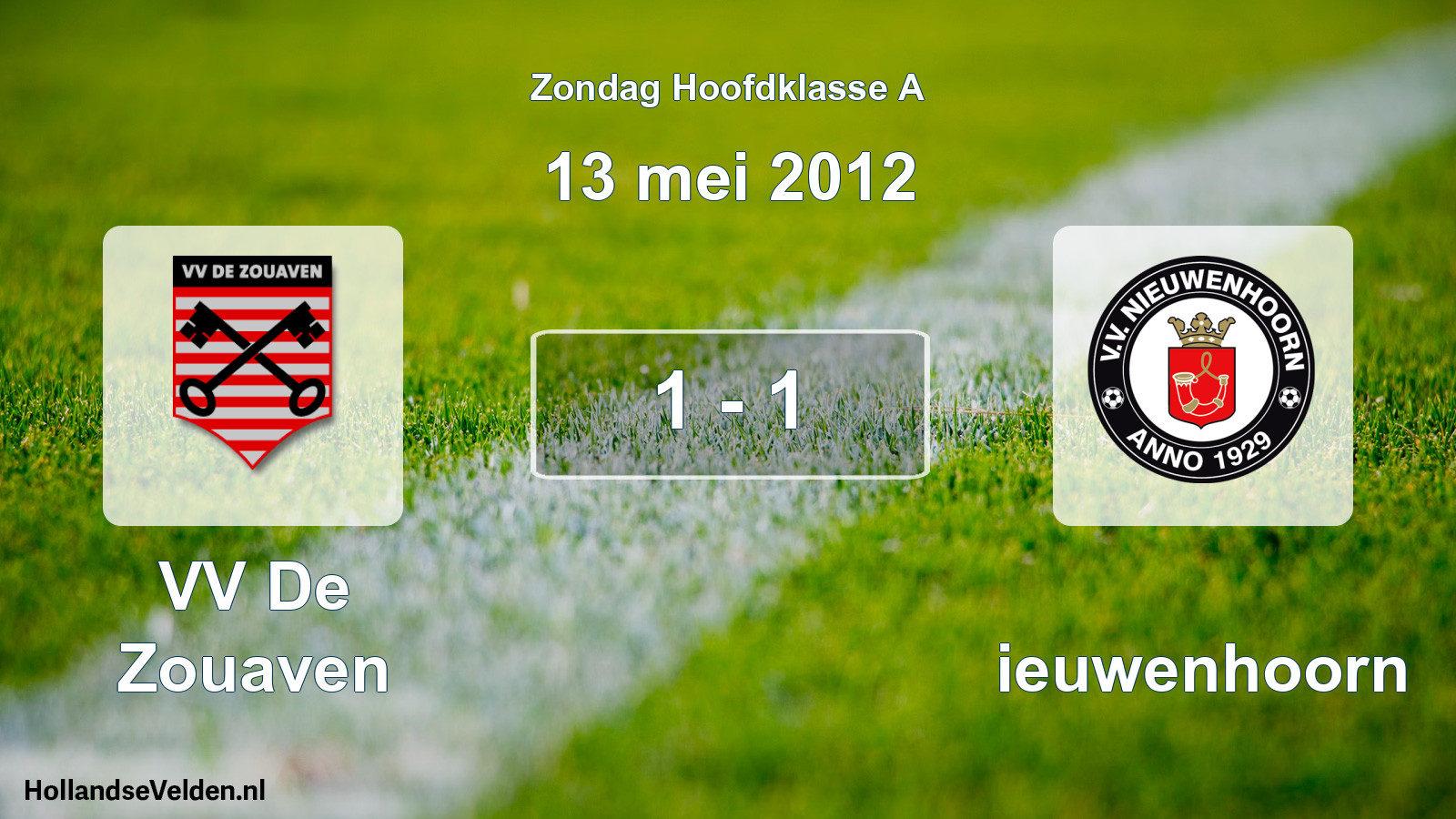 Total number of matches played: VV De Zouaven - Nieuwenhoorn 1 - 1 (13 May 2012)