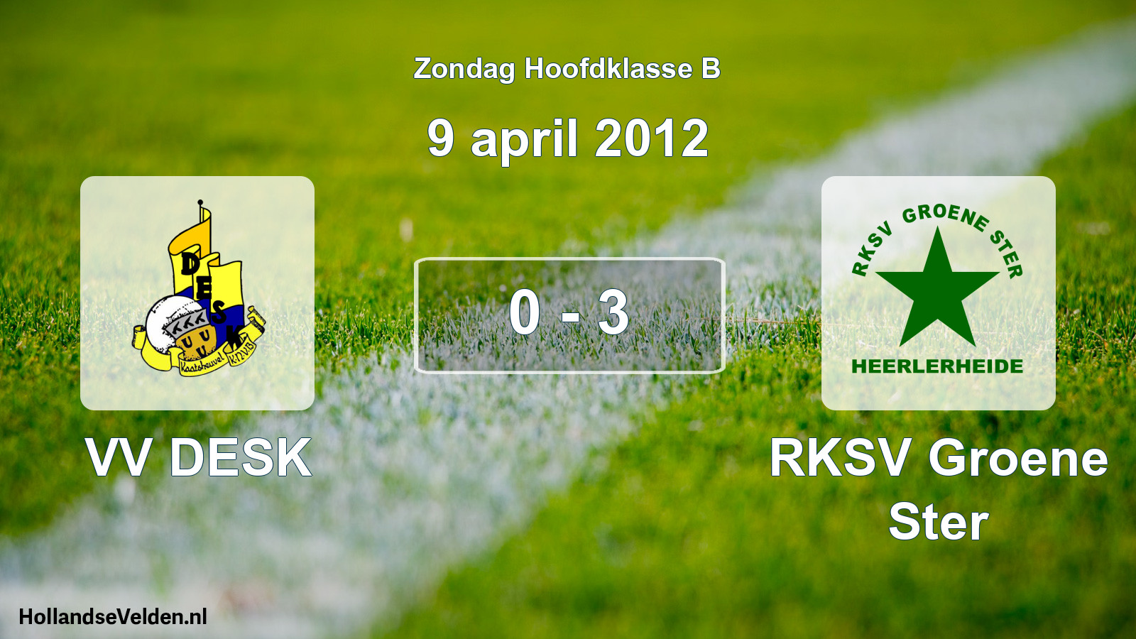 Total number of matches played: VV DESK - RKSV Groene Ster 0 - 3 (9 April 2012)