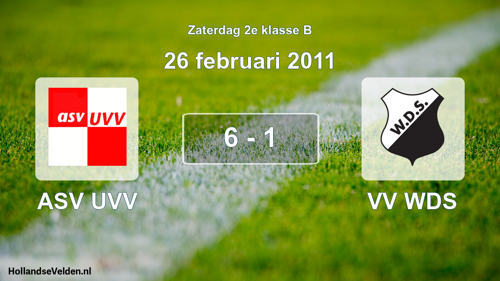 Total number of matches played: ASV UVV - VV WDS 6 - 1 (26 February 2011)
