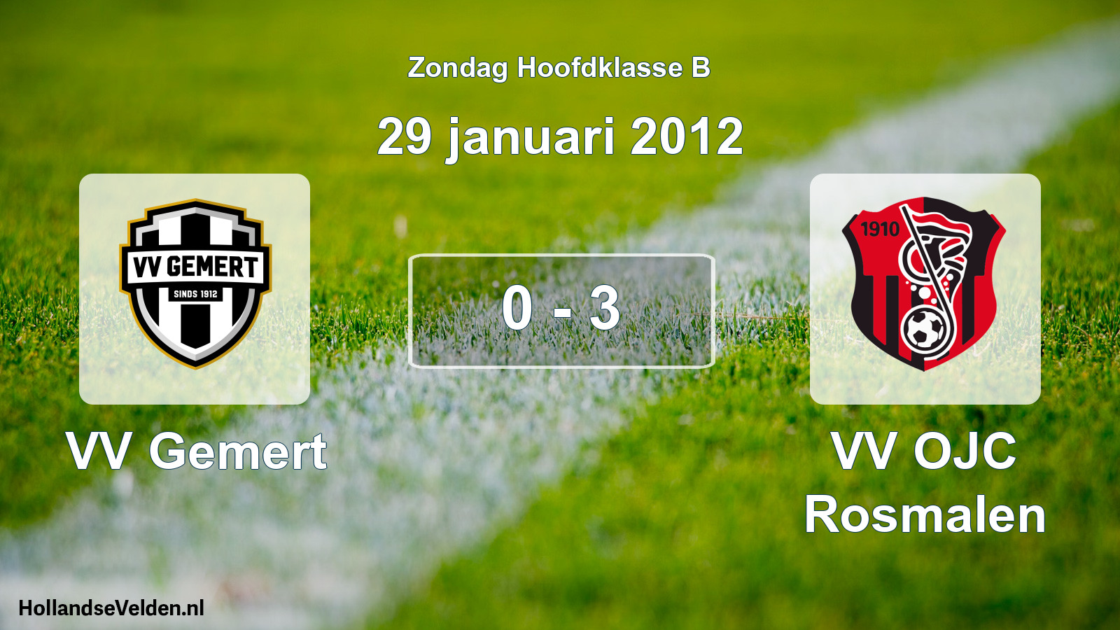 Total number of matches played: VV Gemert - VV OJC Rosmalen 0 - 3 (29 January 2012)