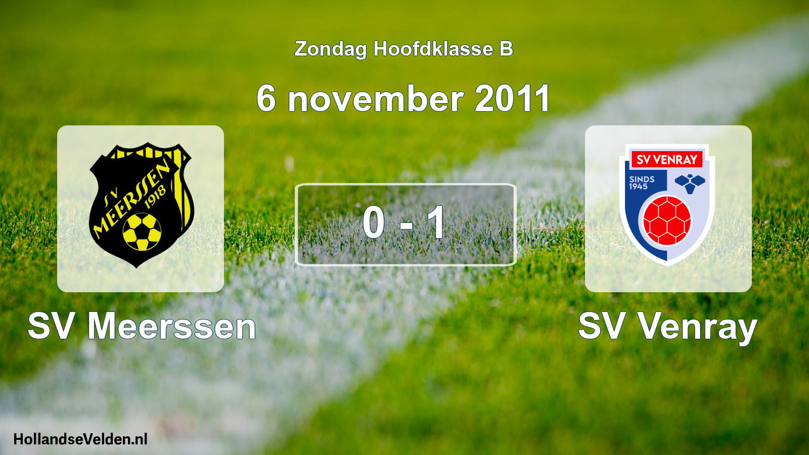 Total number of matches played: SV Meerssen - SV Venray 0 - 1 (6 November 2011)