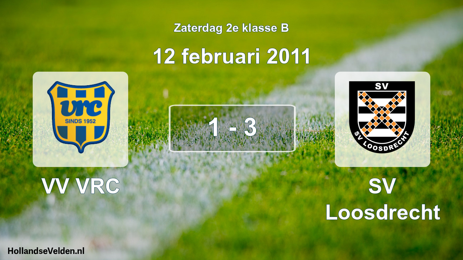 Total number of matches played: VV VRC - SV Loosdrecht 1 - 3 (12 February 2011)