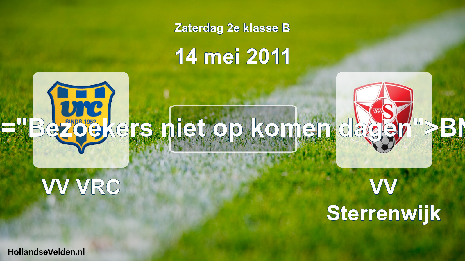 Scheduled Match: VV VRC - VV Sterrenwijk (14 May 2011)