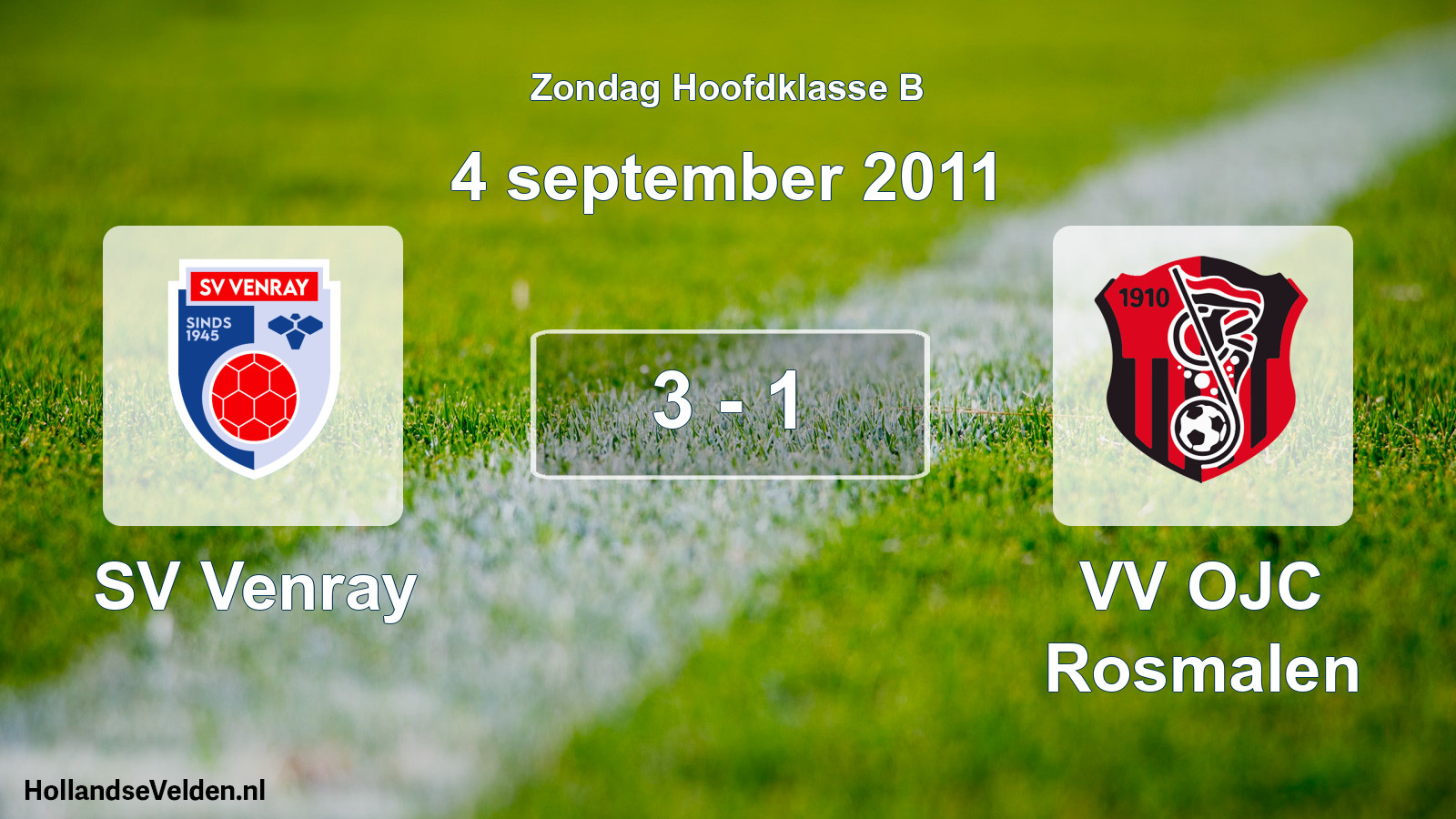 Total number of matches played: SV Venray - VV OJC Rosmalen 3 - 1 (4 September 2011)