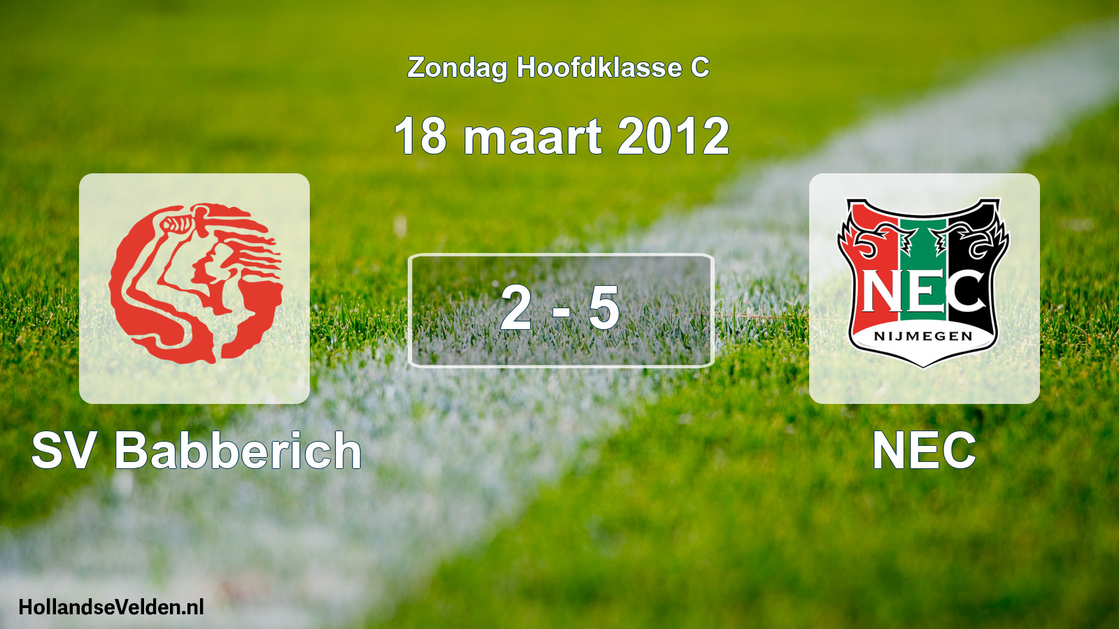 Total number of matches played: SV Babberich - NEC 2 - 5 (18 March 2012)