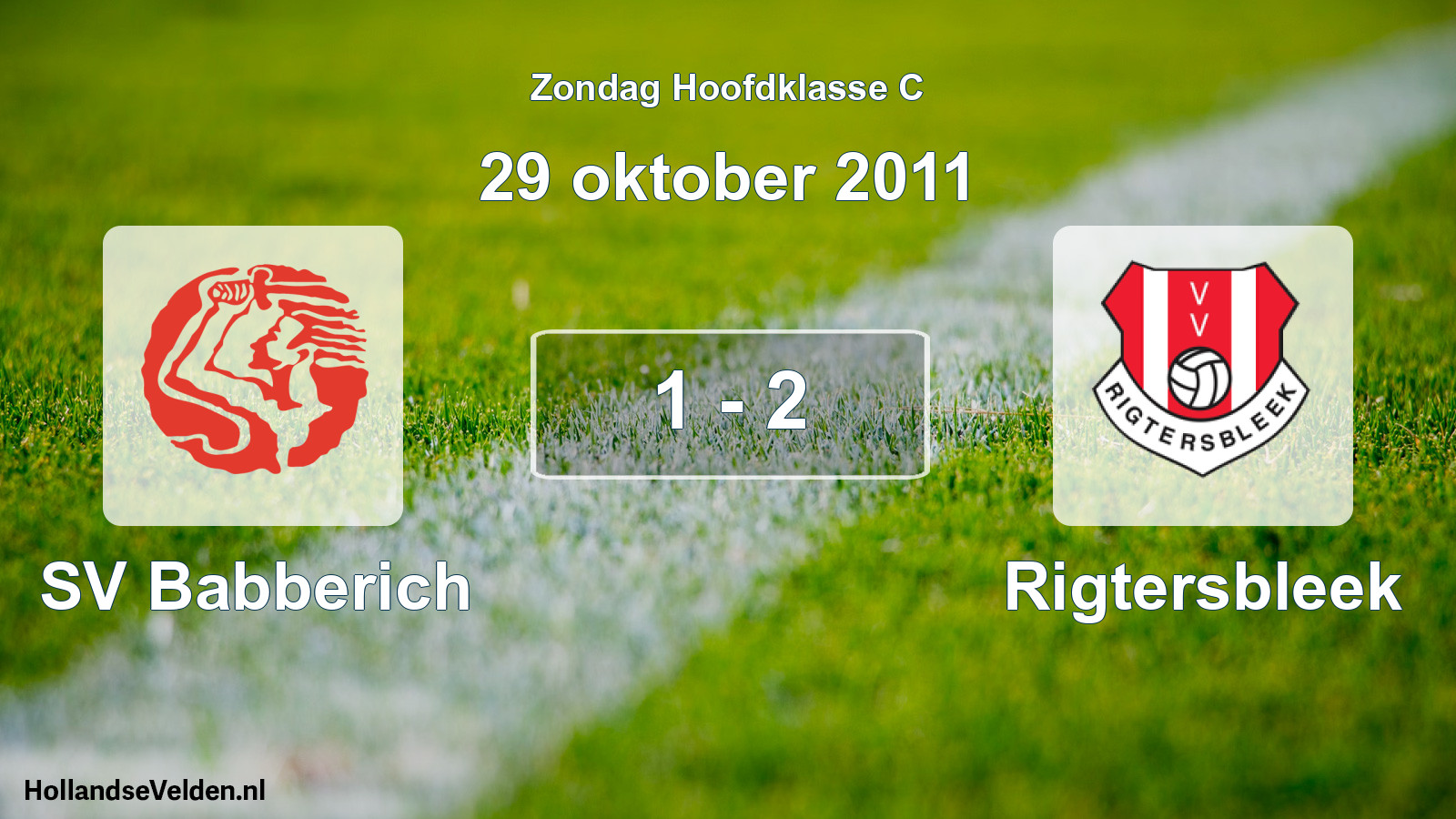 Total number of matches played: SV Babberich - Rigtersbleek 1 - 2 (29 October 2011)