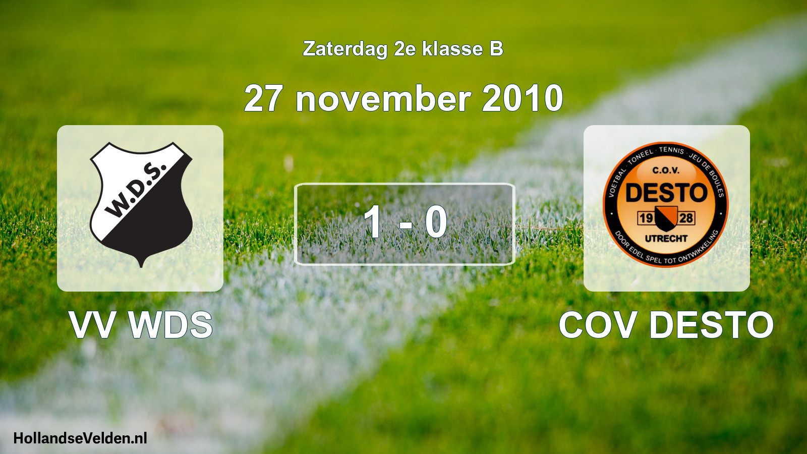 Total number of matches played: VV WDS - COV DESTO 1 - 0 (27 November 2010)