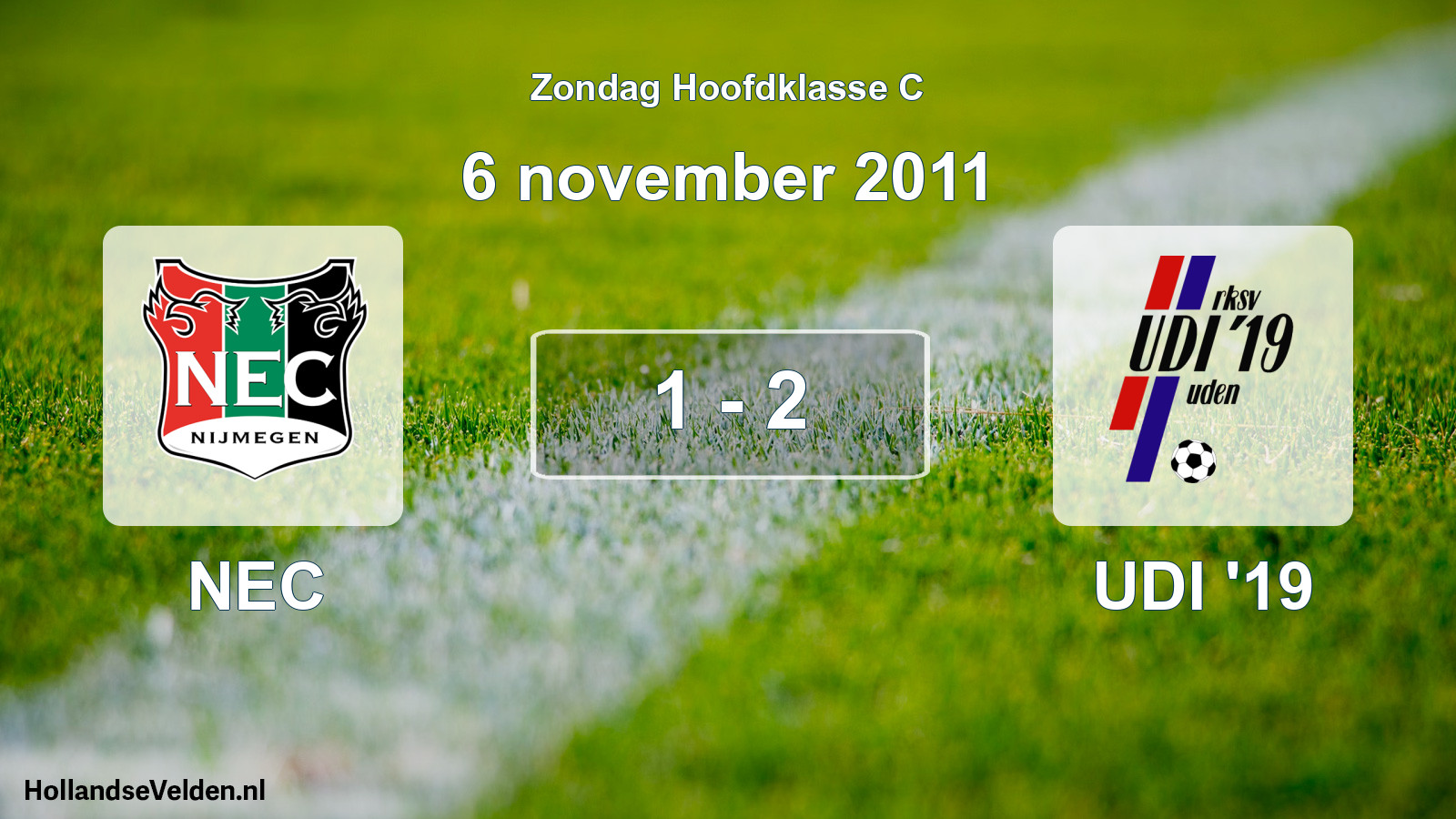Total number of matches played: NEC - UDI '19 1 - 2 (6 November 2011)