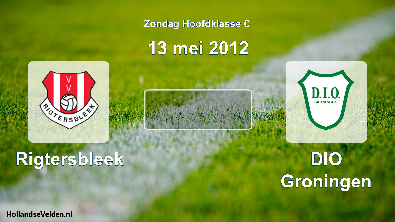 Scheduled Match: Rigtersbleek - DIO Groningen (13 May 2012)