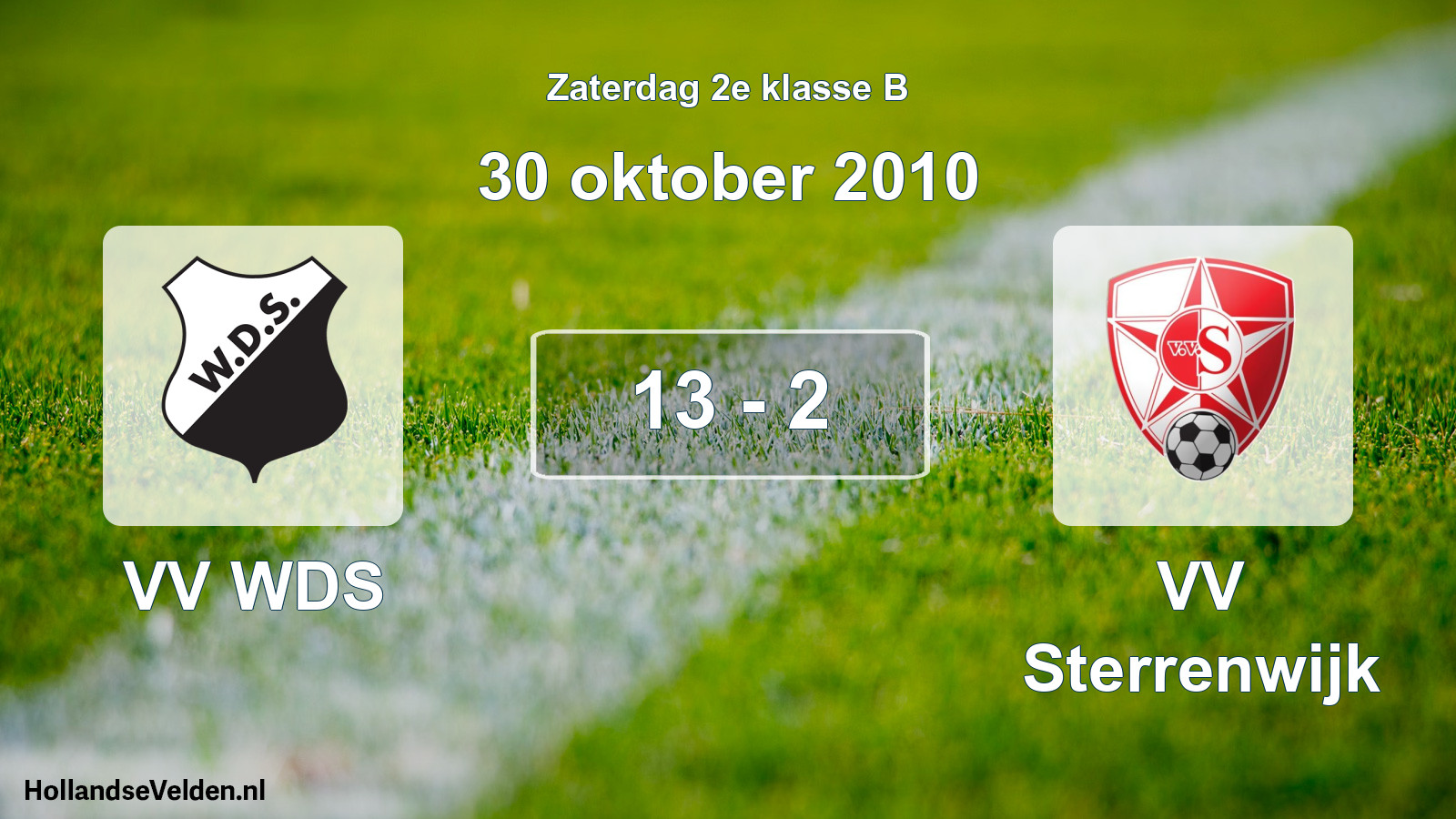 Total number of matches played: VV WDS - VV Sterrenwijk 13 - 2 (30 October 2010)