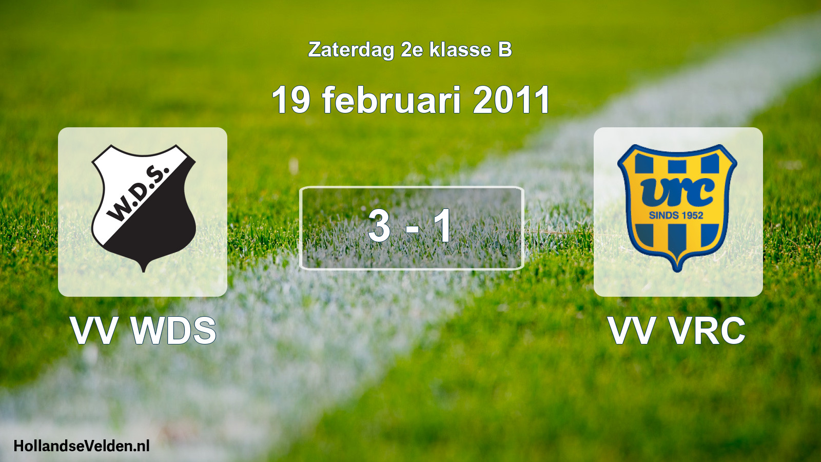 Total number of matches played: VV WDS - VV VRC 3 - 1 (19 February 2011)