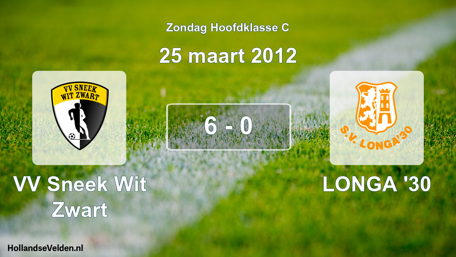 Total number of matches played: VV Sneek Wit Zwart - LONGA '30 6 - 0 (25 March 2012)
