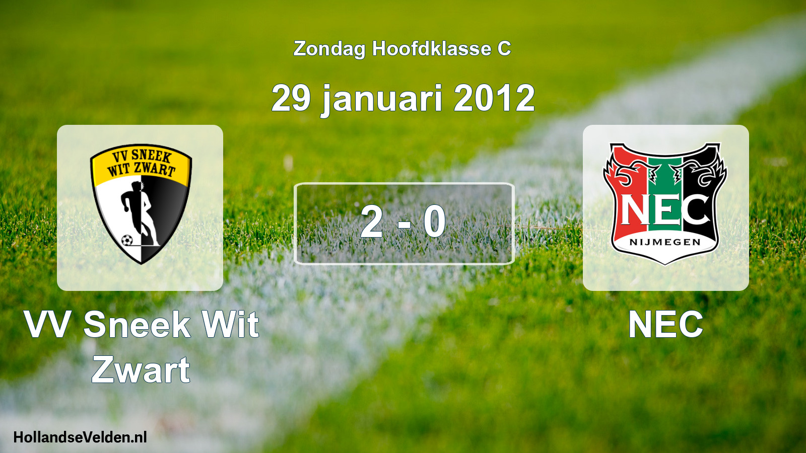 Total number of matches played: VV Sneek Wit Zwart - NEC 2 - 0 (29 January 2012)
