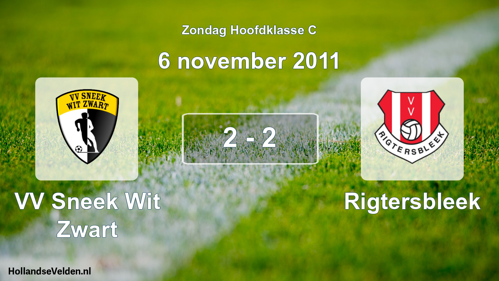 Total number of matches played: VV Sneek Wit Zwart - Rigtersbleek 2 - 2 (6 November 2011)