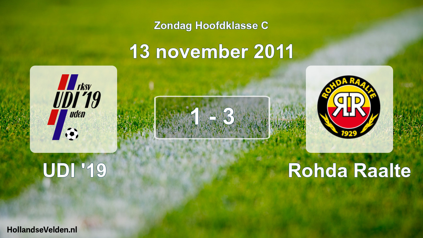 Total number of matches played: UDI '19 - Rohda Raalte 1 - 3 (13 November 2011)