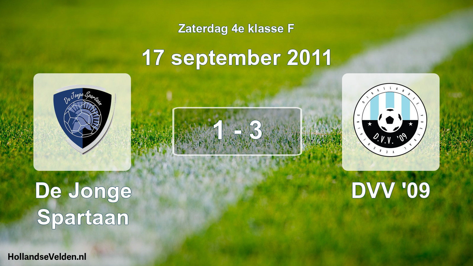 Total number of matches played: De Jonge Spartaan - DVV '09 1 - 3 (17 September 2011)