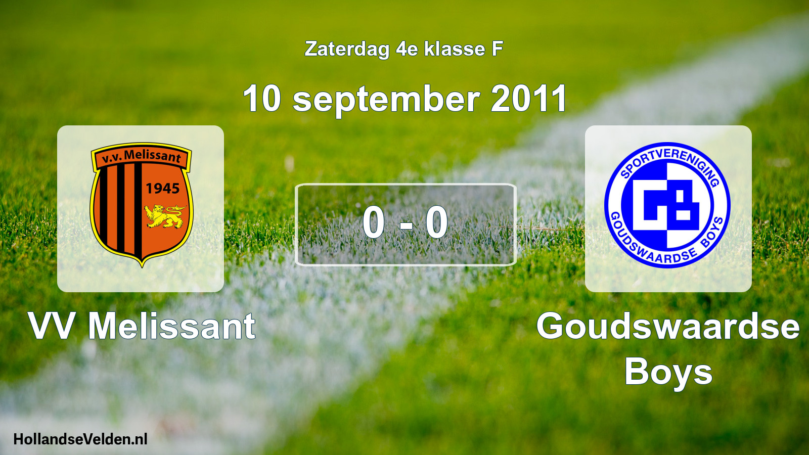 Total number of matches played: VV Melissant - Goudswaardse Boys 0 - 0 (10 September 2011)