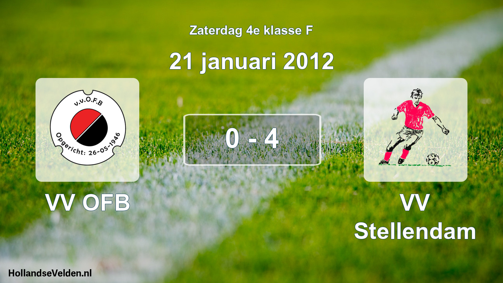 Total number of matches played: VV OFB - VV Stellendam 0 - 4 (21 January 2012)