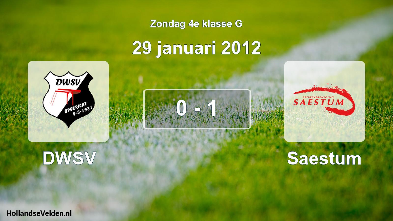 Total number of matches played: DWSV - Saestum 0 - 1 (29 January 2012)