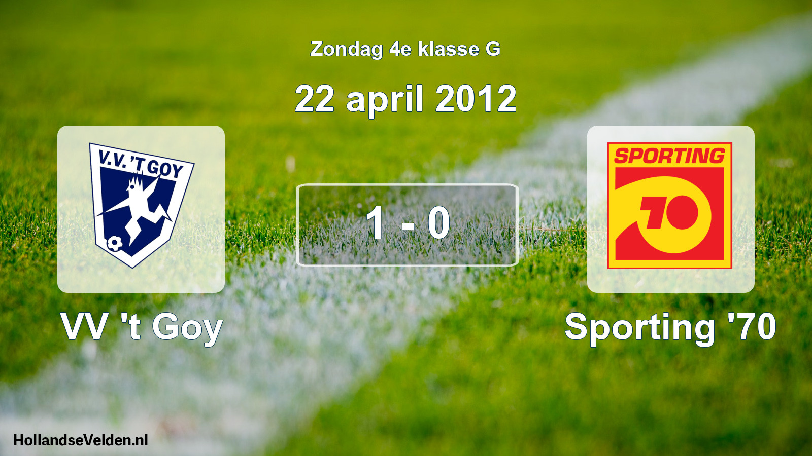 Total number of matches played: VV 't Goy - Sporting '70 1 - 0 (22 April 2012)