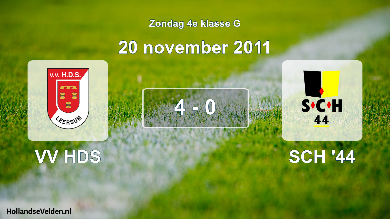 Total number of matches played: VV HDS - SCH '44 4 - 0 (20 November 2011)