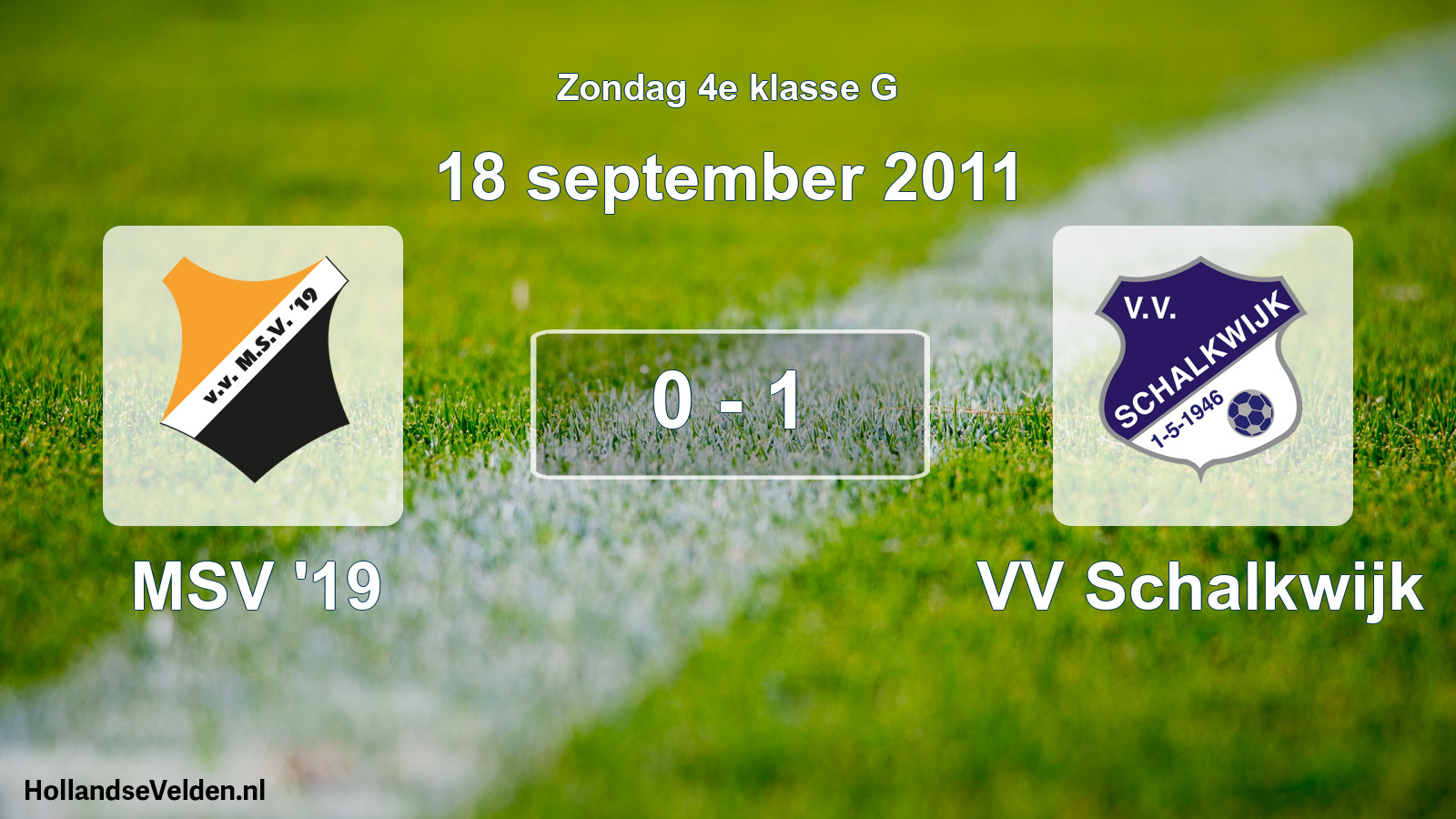 Total number of matches played: MSV '19 - VV Schalkwijk 0 - 1 (18 September 2011)