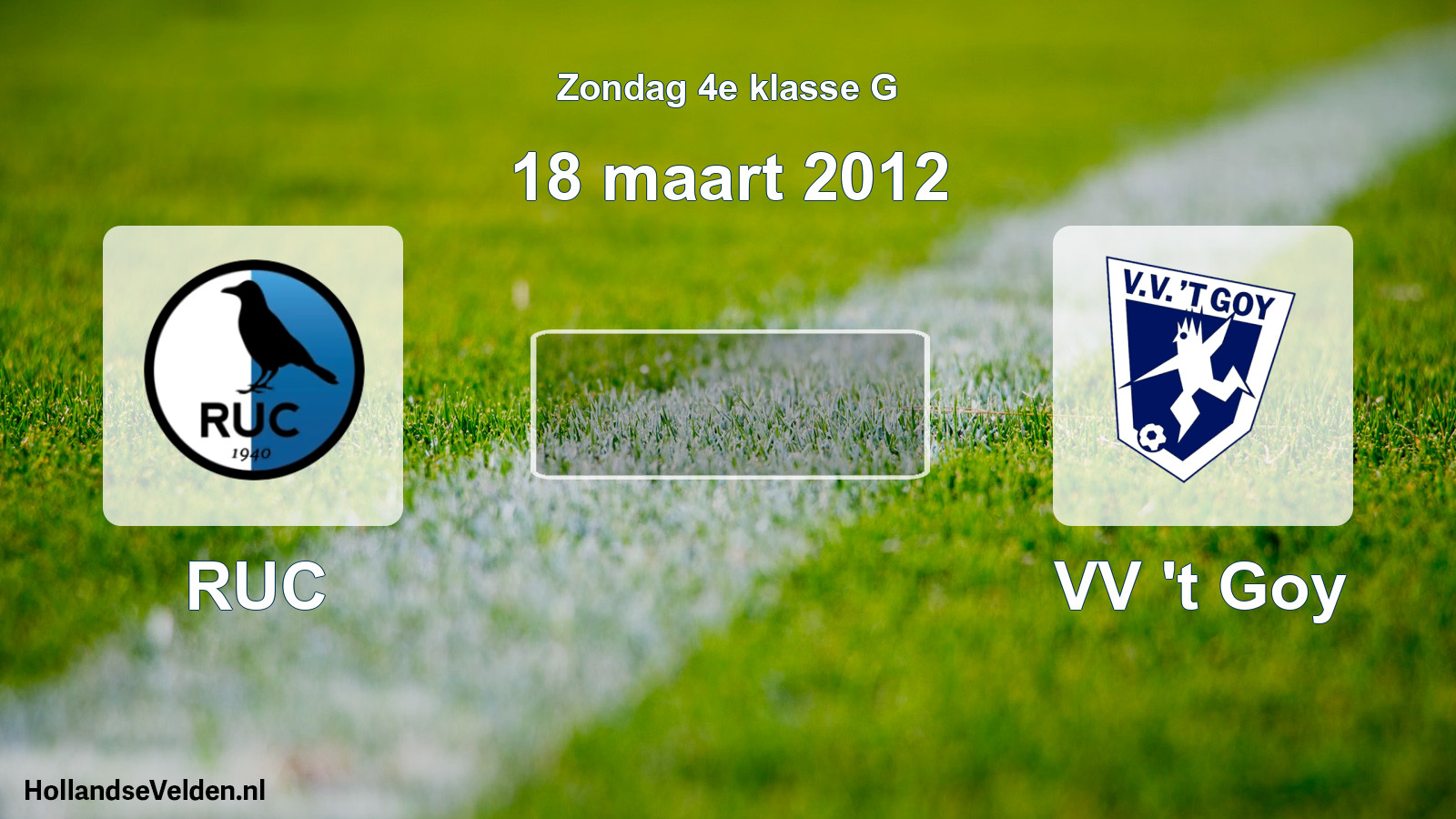 Scheduled Match: RUC - VV 't Goy (18 March 2012)