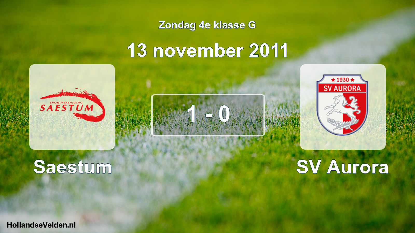 Total number of matches played: Saestum - SV Aurora 1 - 0 (13 November 2011)