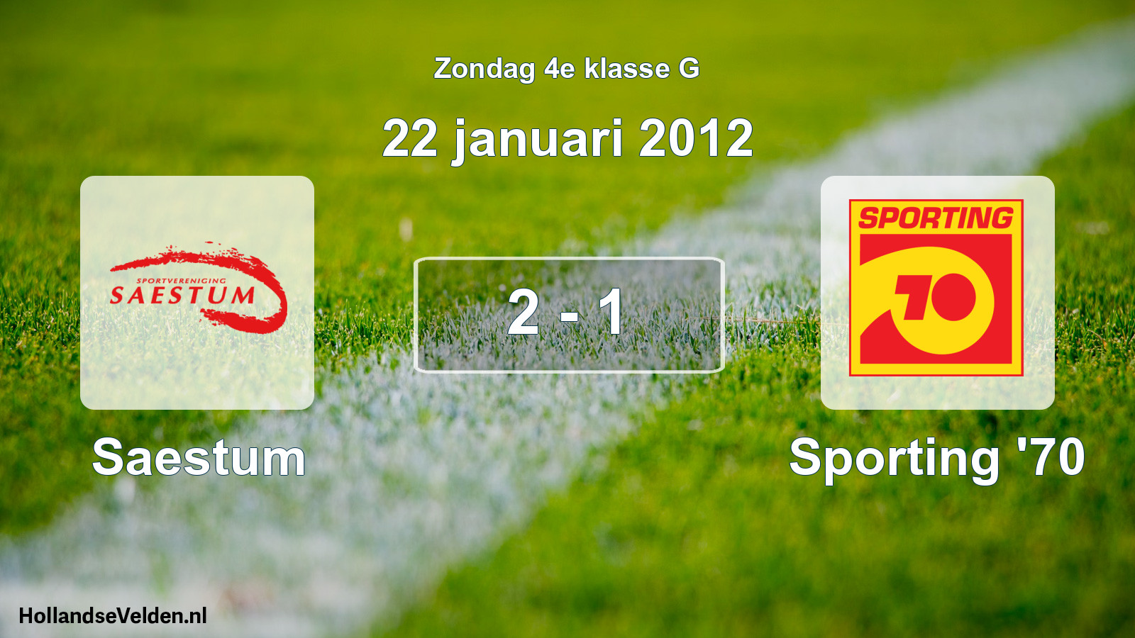 Total number of matches played: Saestum - Sporting '70 2 - 1 (22 January 2012)