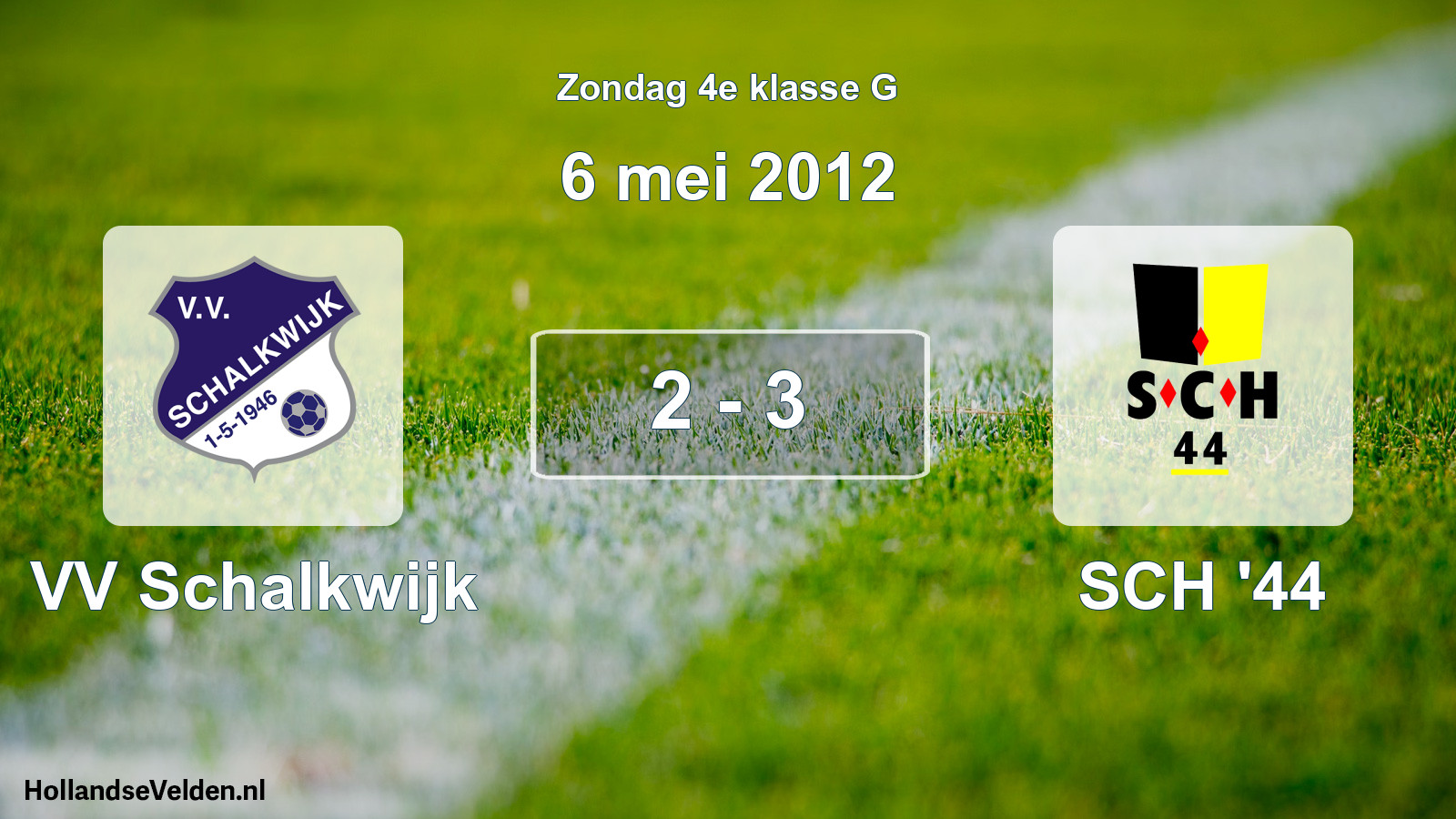Total number of matches played: VV Schalkwijk - SCH '44 2 - 3 (6 May 2012)
