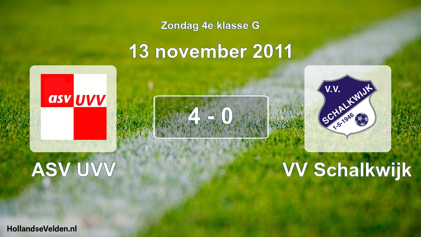 Total number of matches played: ASV UVV - VV Schalkwijk 4 - 0 (13 November 2011)
