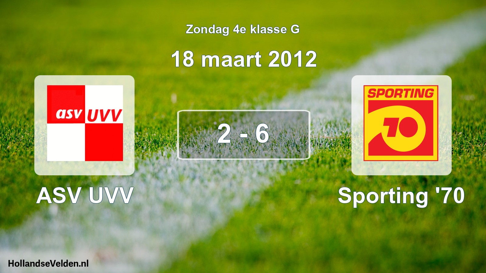 Total number of matches played: ASV UVV - Sporting '70 2 - 6 (18 March 2012)