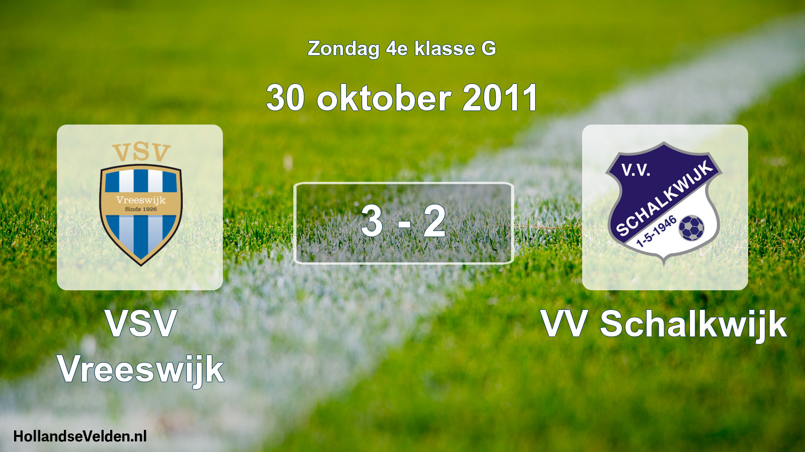 Total number of matches played: VSV Vreeswijk - VV Schalkwijk 3 - 2 (30 October 2011)