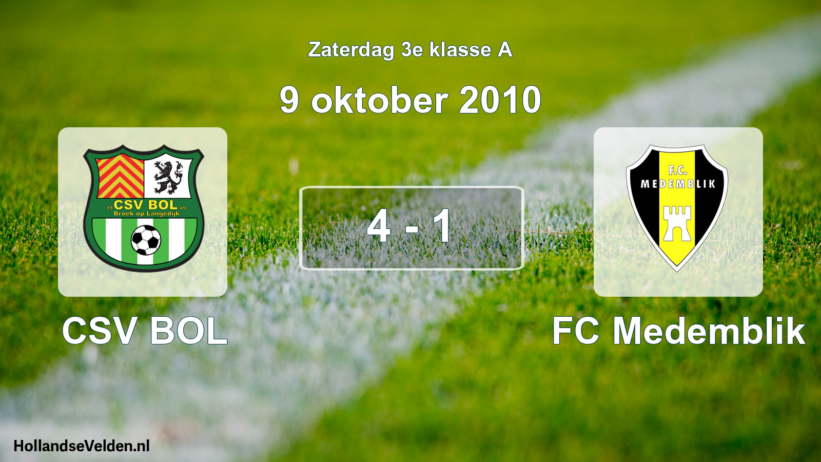 Total number of matches played: CSV BOL - FC Medemblik 4 - 1 (9 October 2010)