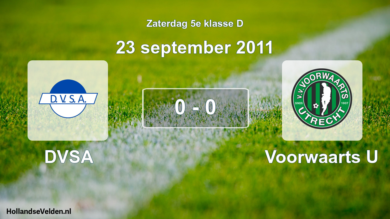 Total number of matches played: DVSA - Voorwaarts U 0 - 0 (23 September 2011)