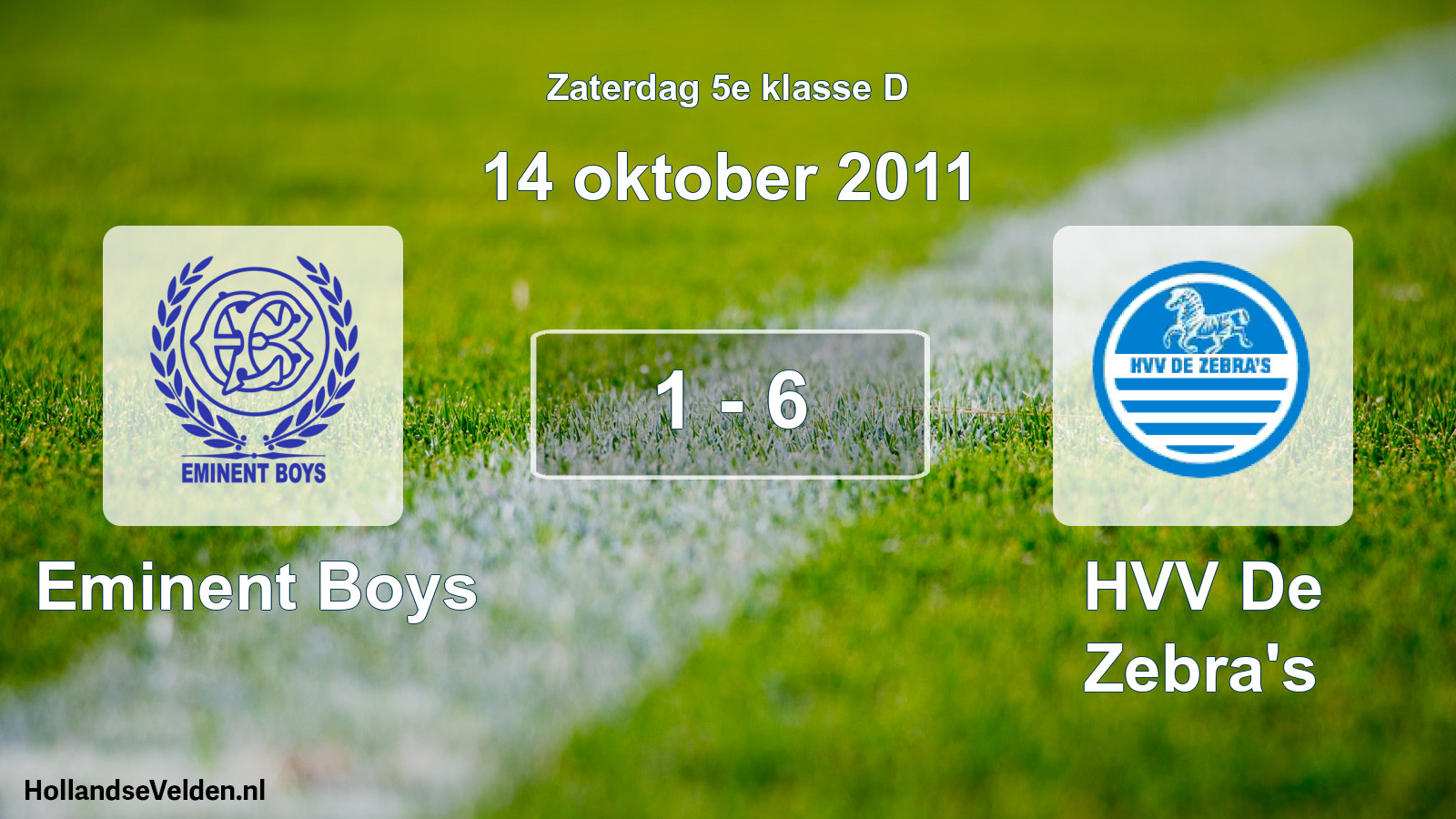Total number of matches played: Eminent Boys - HVV De Zebra's 1 - 6 (14 October 2011)