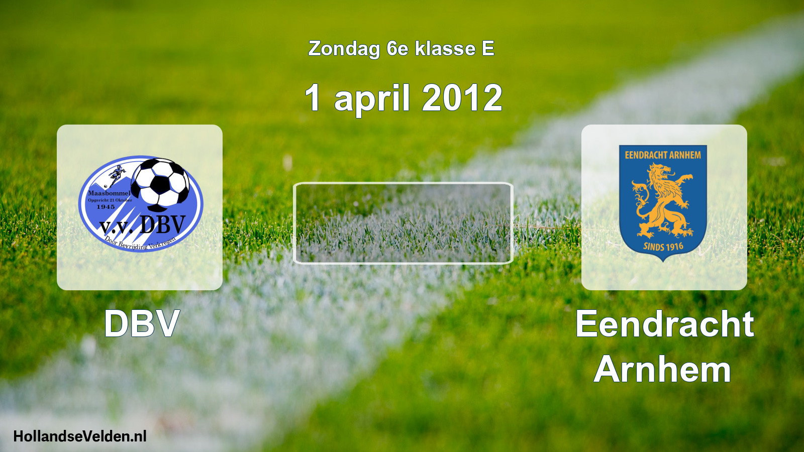 Scheduled Match: DBV - Eendracht Arnhem (1 April 2012)