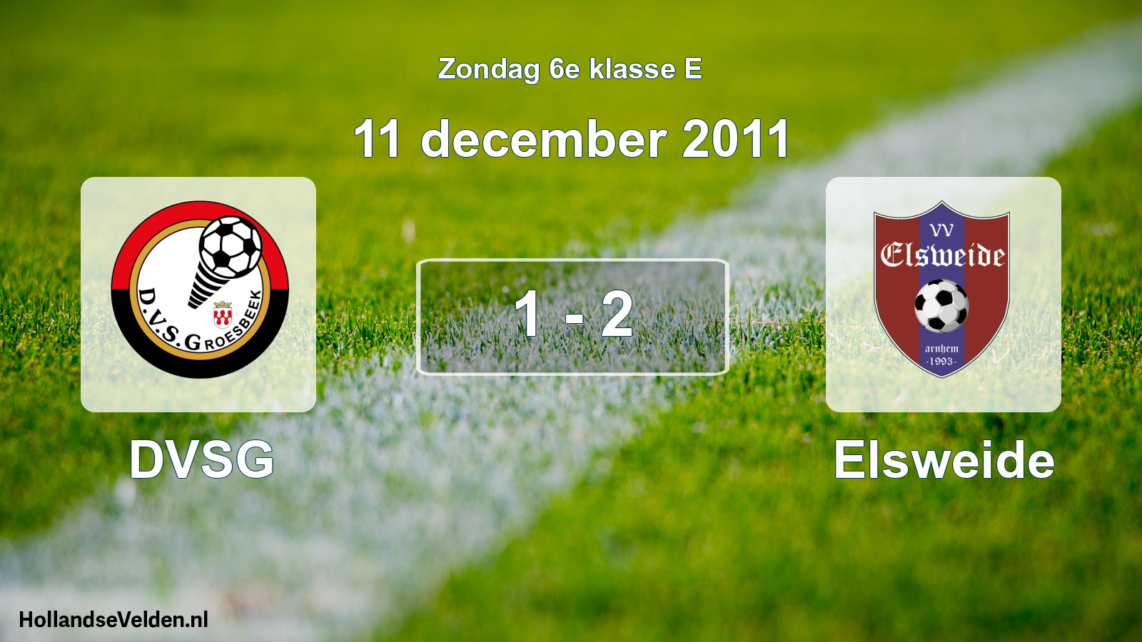 Total number of matches played: DVSG - Elsweide 1 - 2 (11 December 2011)