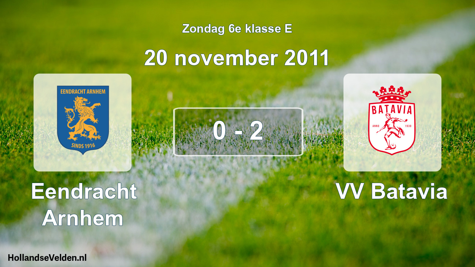 Total number of matches played: Eendracht Arnhem - VV Batavia 0 - 2 (20 November 2011)