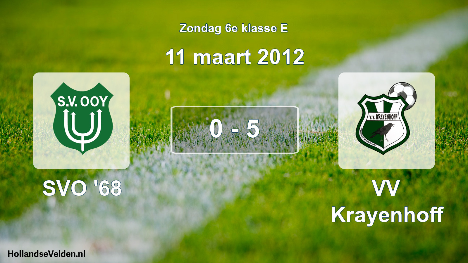 Total number of matches played: SVO '68 - VV Krayenhoff 0 - 5 (11 March 2012)