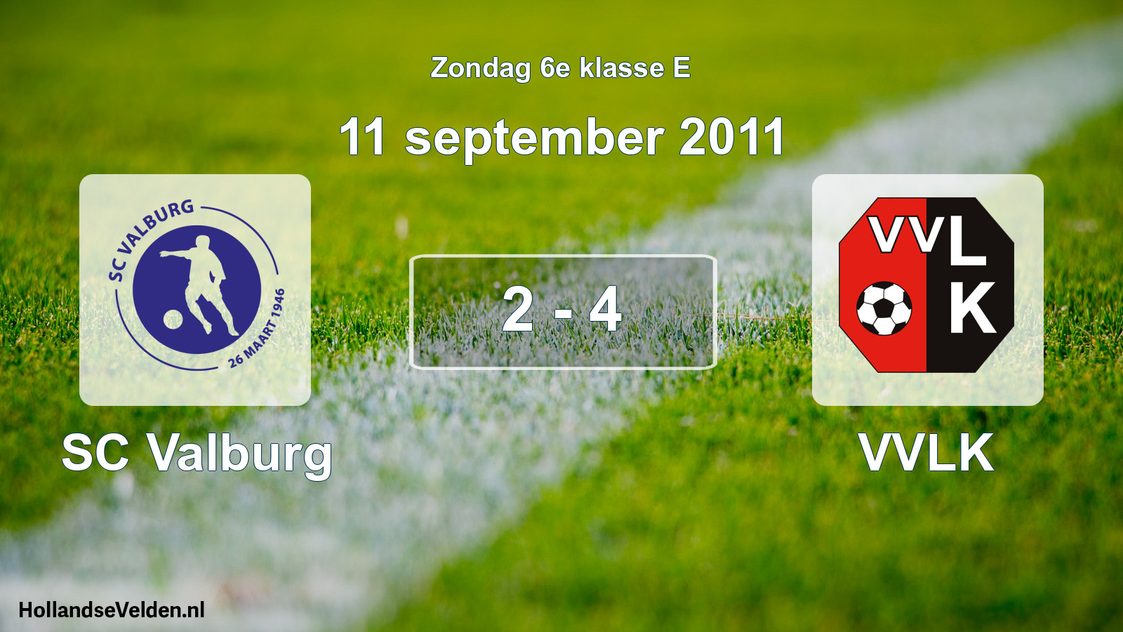 Total number of matches played: SC Valburg - VVLK 2 - 4 (11 September 2011)